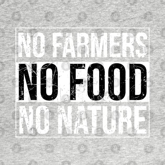 No farmers No food no funny by teesvira